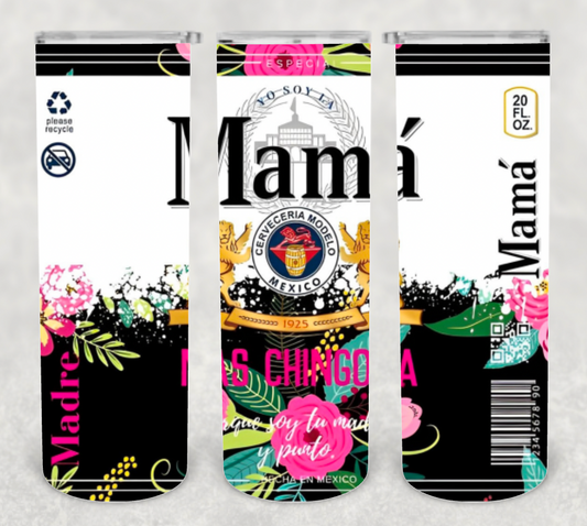 Mama Chingona Tumbler